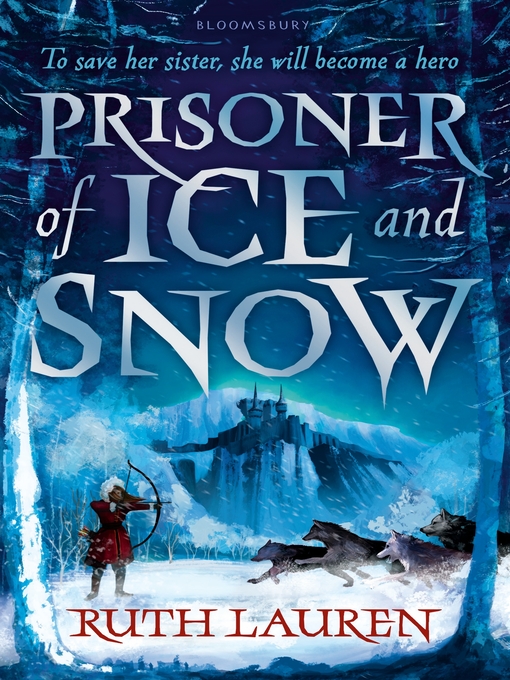 Title details for Prisoner of Ice and Snow by Ruth Lauren - Available